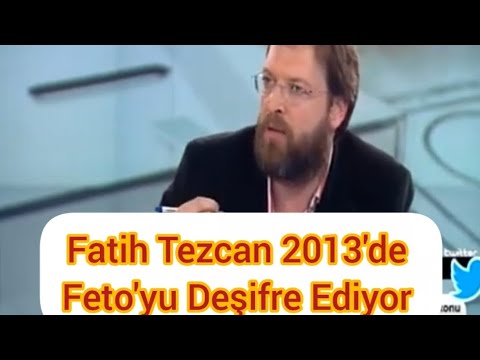 Fatih Tezcan 2013'de Feto'yu Deşifre Ediyor #deşifre 