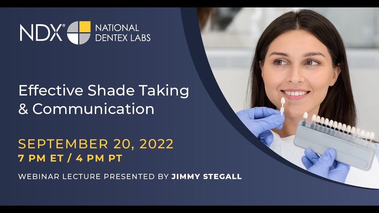 Effective Shade Taking & Communication