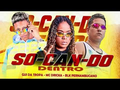 GUI DA TROPA MC DRICKA BLK PERNAMBUCANO SO CAN DO