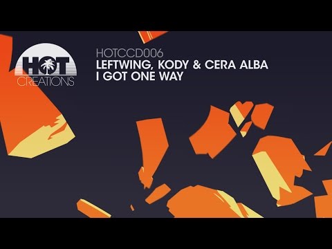Leftwing, Kody & Cera Alba - I Got One Way