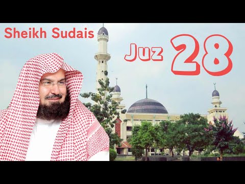 Juz 28 Sheikh Sudais