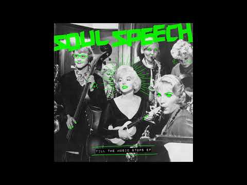 Soul Speech feat. Celeda - Till The Music Stops [Snatch! Records]
