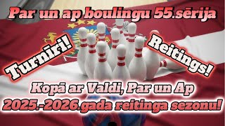 Par un ap boulingu | 55.sērija | Ciemos LBF VALDE!!! 