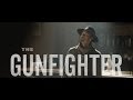 The Gunfighter