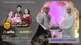 Download lagu LIVE CS.DEGLENG NADA == WEDDING HARWANTO & RINOVA == ALFA jilid 1 == ALBINO mp3