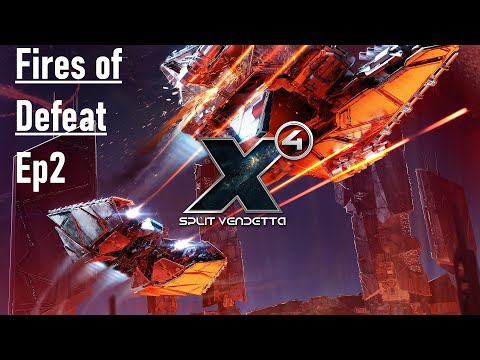 X4 Foundations: Split start, Fires of Defeat