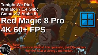 Running Tonight We Riot at 4K 60FPS with Winlator Glibc!