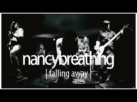 nancybreathing - falling away