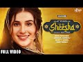 SHEESHA Pari Pandher Jordan Sandhu Bunty Bains Chet Singh Latest Punjabi Songs 2021