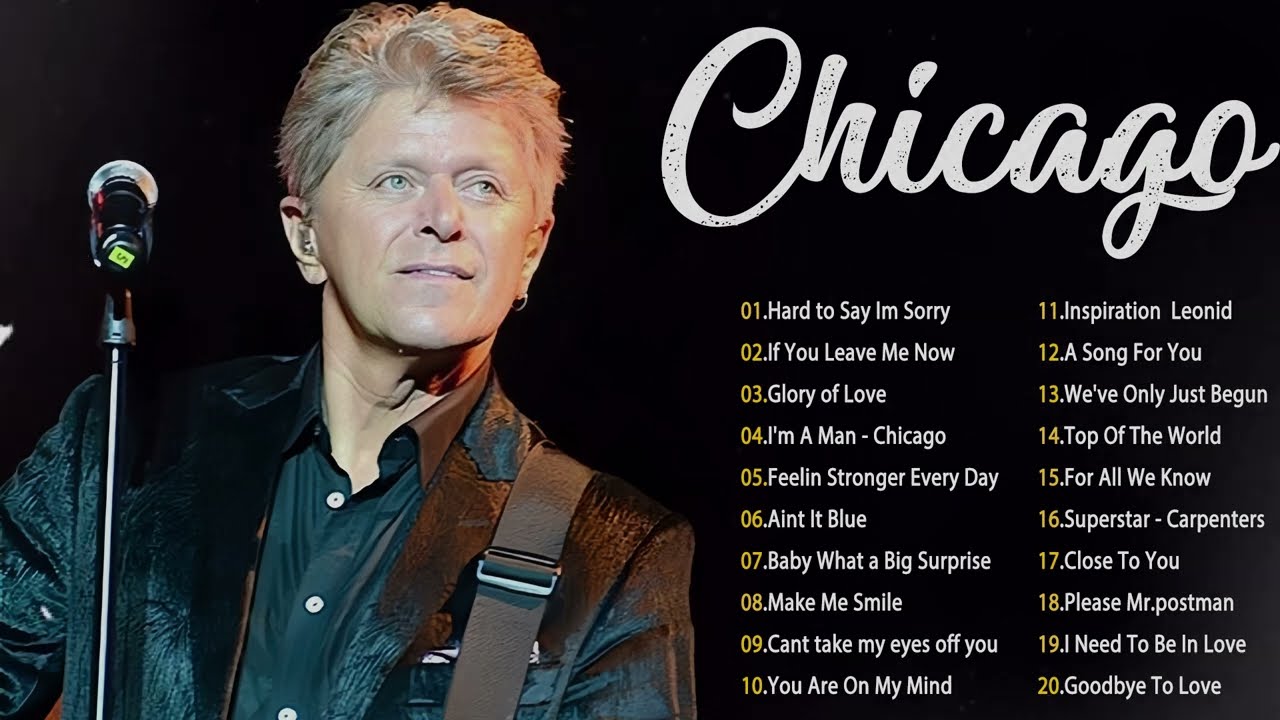 Best Songs of Chicago - Chicago Greatest Hits Full Album