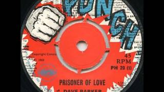 Dave Barker - Prisoner of Love