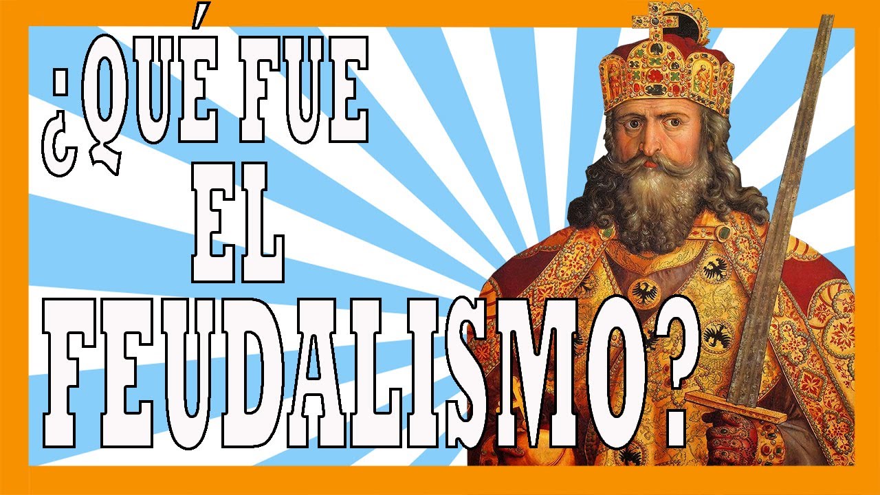 ✅✅✅El feudalismo en la Edad Media ✅✅✅ Resumen y explicación