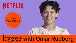 Get cozy with Omar Rudberg from Young Royals