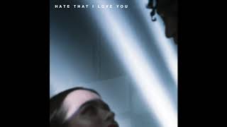 New West - Hate That I Love You