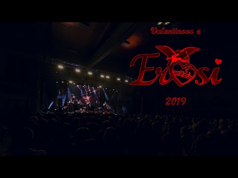 EROSI - MOJA POSLEDNJA I PRVA LJUBAVI [Valentinovo z Erosi 2019]