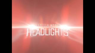 Vanilla Monk - Headlights (Wings & Rider Remix Edit)
