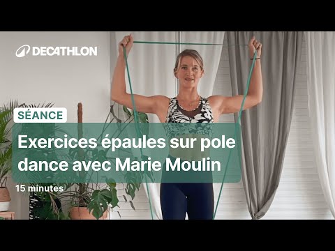 SÉANCE - Exercices épaules sur pole dance avec Marie Moulin : 15 minutes 💪 | Decathlon