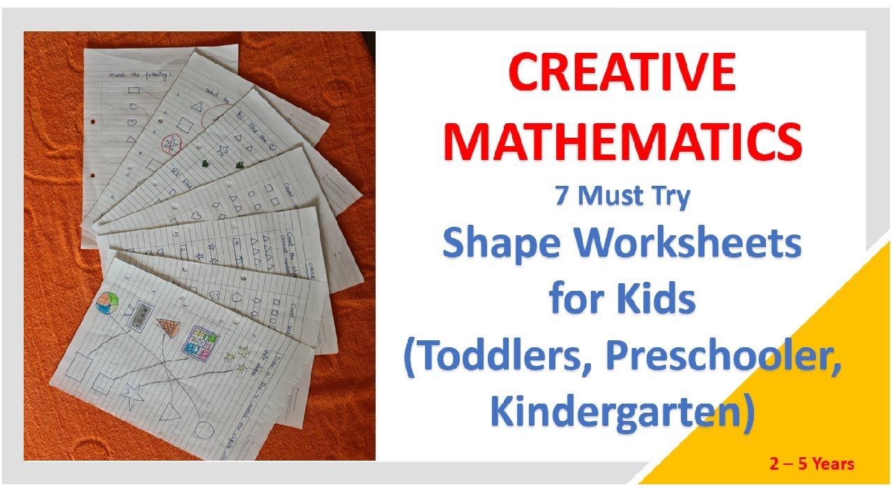 Creative Mathematics - 7 Must Try Shape Worksheets for Kids (Toddlers, Preschooler, Kindergarten)