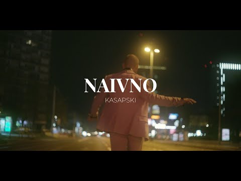 Kasapski - Naivno ( Official Video )
