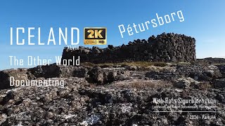 Iceland XLVIII – Documenting Pétursborg in the deadly lava field – Summer │ Part 144