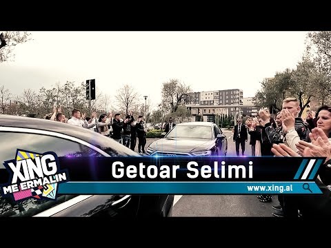 Getoari befason me ardhjen e tij ne Xing me Ermalin