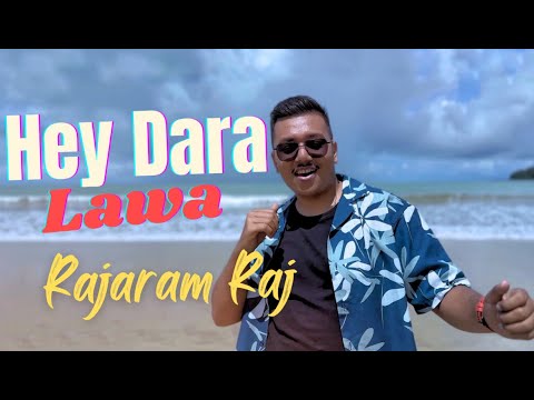 Rajaram Raj - Hey Dara Lawa (Official Music Video)