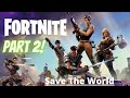 RIDE THE LIGHTNING | Save The World Part 2 - FORTNITE | TheArcStar