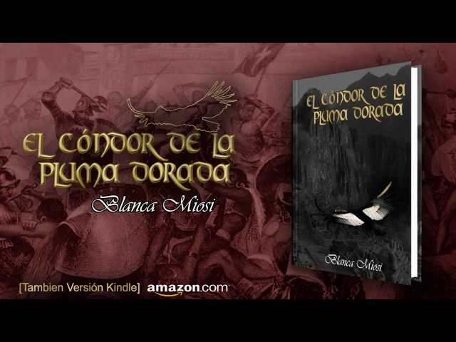 Vídeo relacionado con El cóndor de la pluma dorada