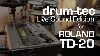 Video thumbnail for Roland TD-20 Live Sound Edition by drum-tec: 25 new kits for TD-20, TDW-20 or TD-20X by drumtecTV