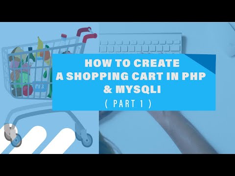 How To Create Simple Shopping Cart Using PHP And MySQL(Part 1 with source Code)