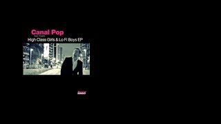 Promo Video ES 2234 Canal Pop - High Class Girls & Lo Fi Boys EP