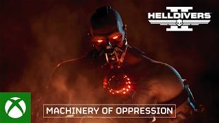 🎮 HELLDIVERS 2 – Machinery of Oppression: War on Cyberstan (Xbox) Trailer