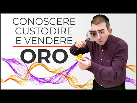 🟡 COME COMPRARE E VENDERE ORO con profitto e custodirlo gratis! 👀 Parte 3/8