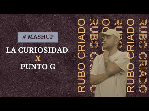La Curiosidad X Punto G [RUBO CRIADO MASHUP] Jay  Wheeler & Myke Towers, Quevedo