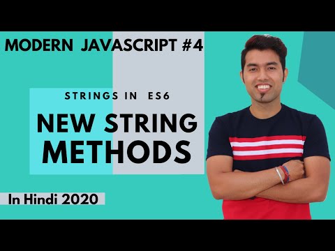 ES6 Tutorial 4 New Strings Methods in ES6 in JavaScript in Hindi 2020