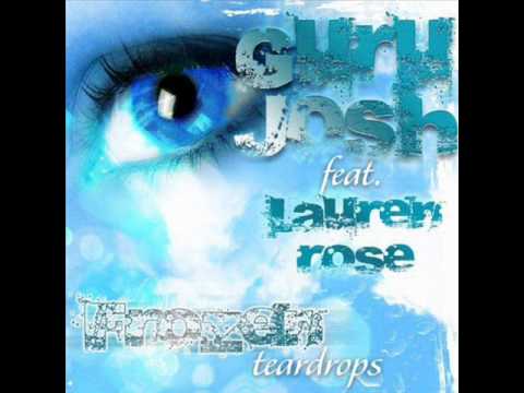 Guru Josh ft  Lauren Rose   Frozen teardrops