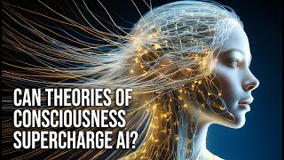 Can Models of Human Consciousness Enhance AI Capabilities?