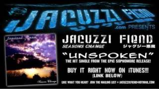 Jacuzzi Fiend - Unspoken (2000) ジャグジー悪鬼