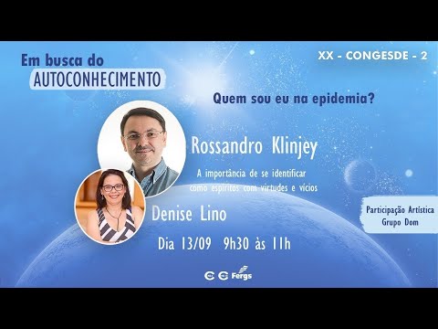 Denise Lino e Rossandro Klinjey - Em busca do Autoconhecimento