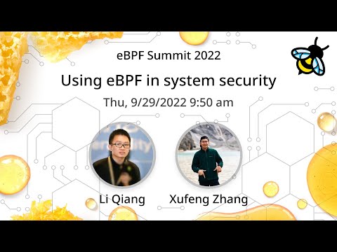 Using eBPF in system security - Li Qiang & Xufeng Zhang