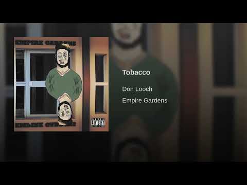 Don Looch - Tobacco (Prod. TooUgly)