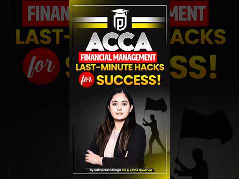 ACCA Financial Management Exam: Must-Know Last-Minute Tips #acca