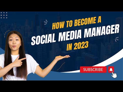 HOW TO BECOME A SOCIAL MEDIA MANAGER IN 2023
