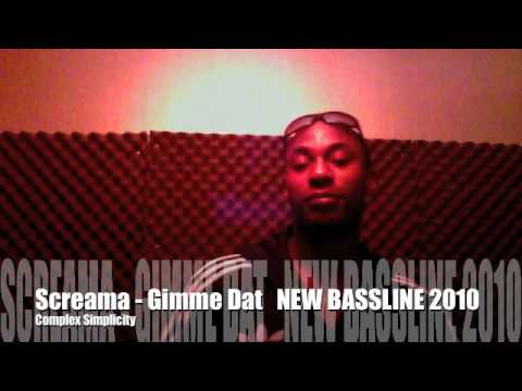 Screama - Gimme Dat