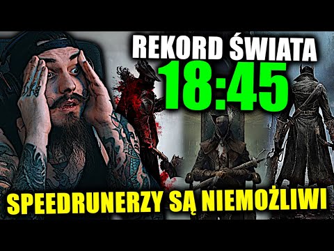 Kiszak W SZOKU po Obejrzeniu REKORDOWEGO Speedruna Bloodborne