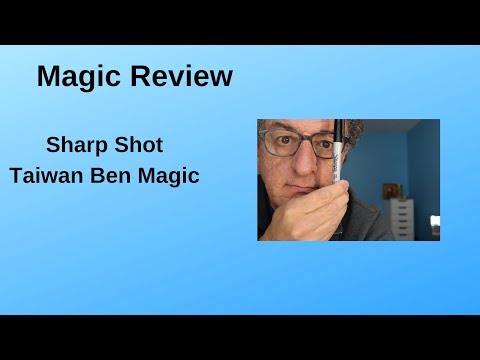 Magic Review Sharp Shot by Taiwan Ben