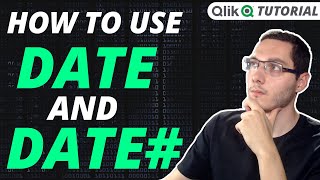 HOW TO USE DATE AND DATE# IN QLIK SENSE
