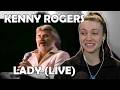 First Time Hearing Kenny Rogers Lady LIVE This Voice Is AMAZING