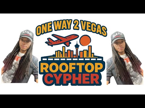 ONE WAY 2 VEGAS SZN 5 ROOFTOP CYPHER FEATURING RA EXECUTIVE PRODUCER @andrewvsdrub 