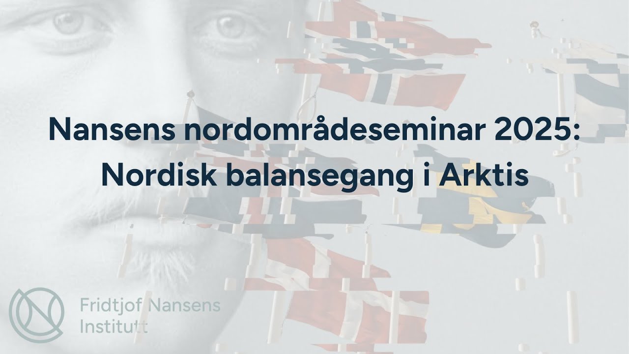Nansens nordområde seminar 2025